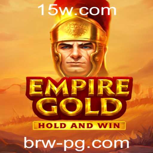 Explorando o Universos de EmpireGold: Um Brilhante Jogo de Estratégia e Aventura