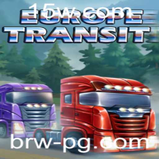 Explorando EuropeTransit: O Novo Fenômeno de Jogo BRWPG